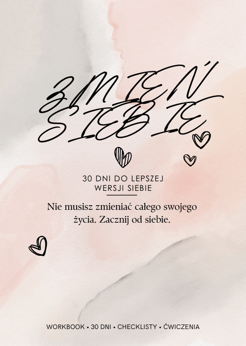 ZMIEŃ SIEBIE - 30 dni do lepszej wersji siebie